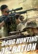 Drug Hunting Operation
