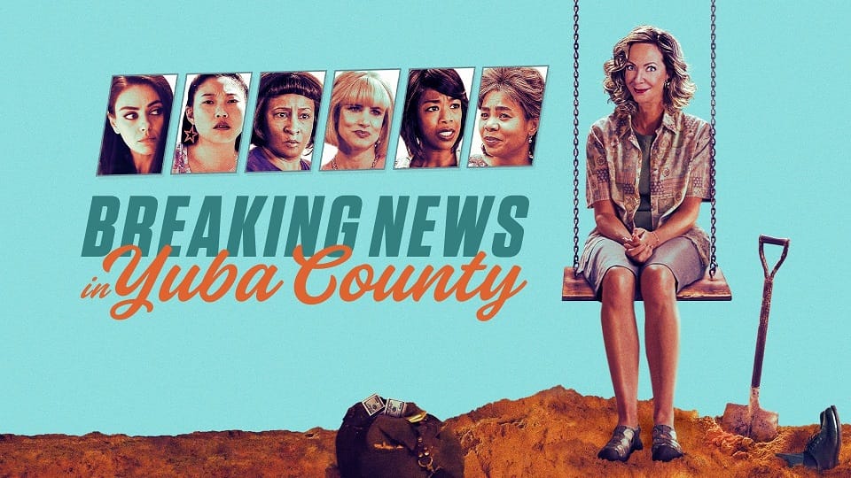 หนังฝรั่ง Breaking News in Yuba County (2021) หลัวหาย อย่าเผือกหา พากย์ไทย / ซับไทย