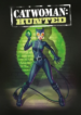 Catwoman Hunted