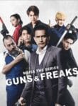 Mafia The Series Guns and Freaks (2022) มาเฟียเดอะซีรีส์ ปืนกลและคนเพี้ยน