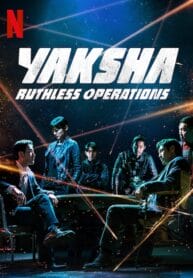 Yaksha Ruthless Operations.3