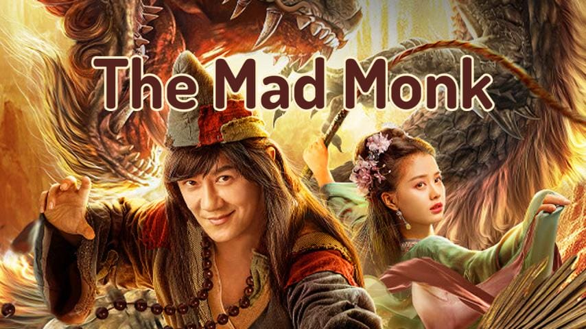 หนังจีน The Mad Monk (2021) จี้กง อรหันต์ปราบมังกร (ซับไทย)