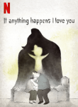 If Anything Happens I Love You-1