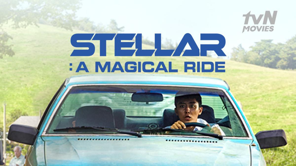 หนังเกาหลี Stellar A Magical Ride (2022) (ซับไทย)