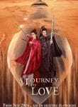 A Journey to Love (2023) ข้ามภูผาหาญท้าลิขิตรัก